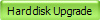 Harddisk Upgrade